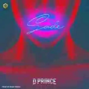 D’Prince - Sade (Prod. Baby Fresh)